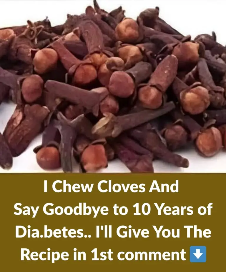 I Chew Cloves and Say Goodbye to 10 Years of Diabetes? Here’s the Real Story + Recipe