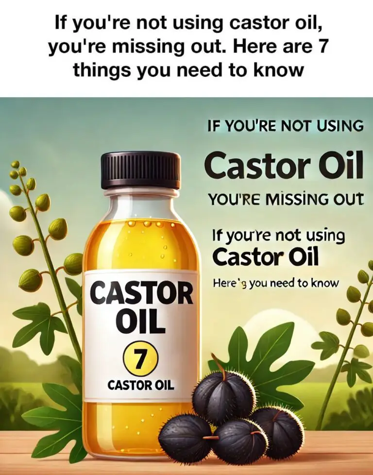 Why You Should Start Using Castor Oil: 7 Essential Benefits